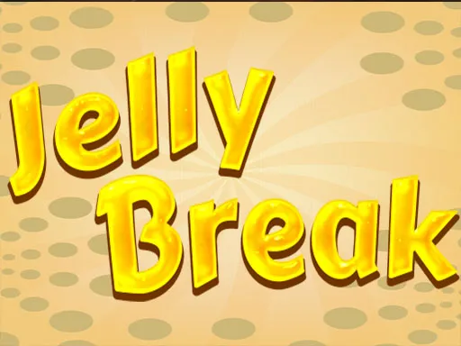 Jelly Breaks